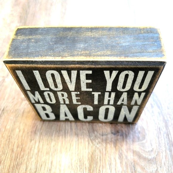 Primitives By Kathy "I Love You More Than Bacon" Freestanding or Hung NWT - Picture 2 of 3